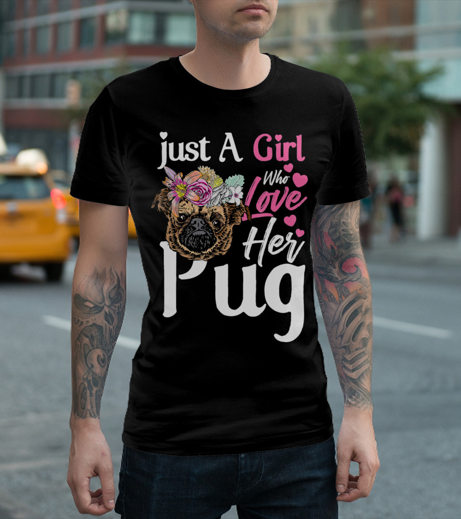 Just A Girl Who Loves Her Pug With Floral Headband T-Shirt