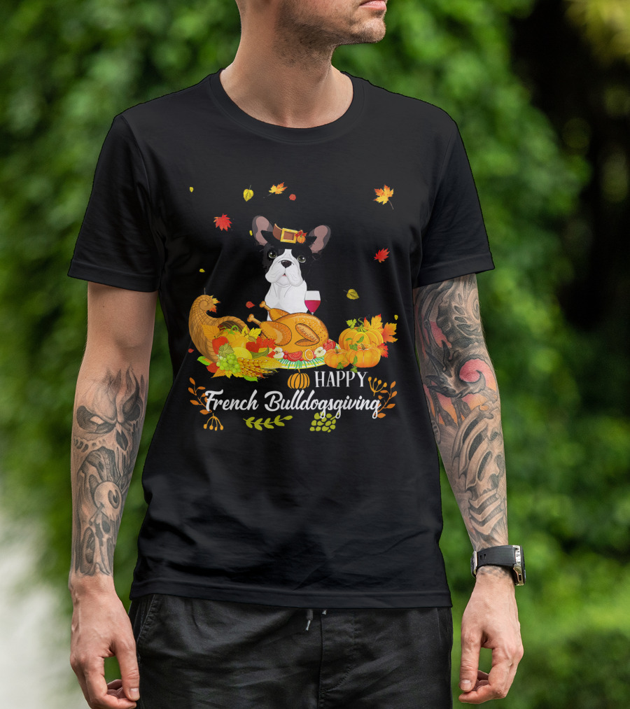 Happy French Bulldogsgiving Thanksgiving Dog T-Shirt