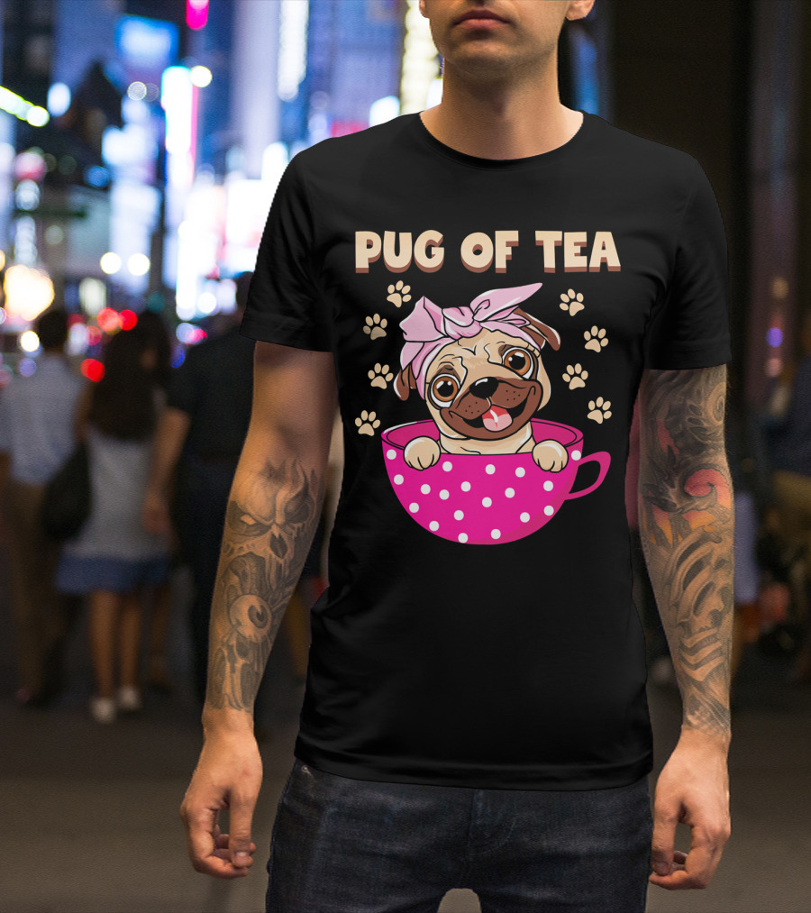 Pug Of Tea Pug Dog In Pink Polka Dot Cup T-Shirt