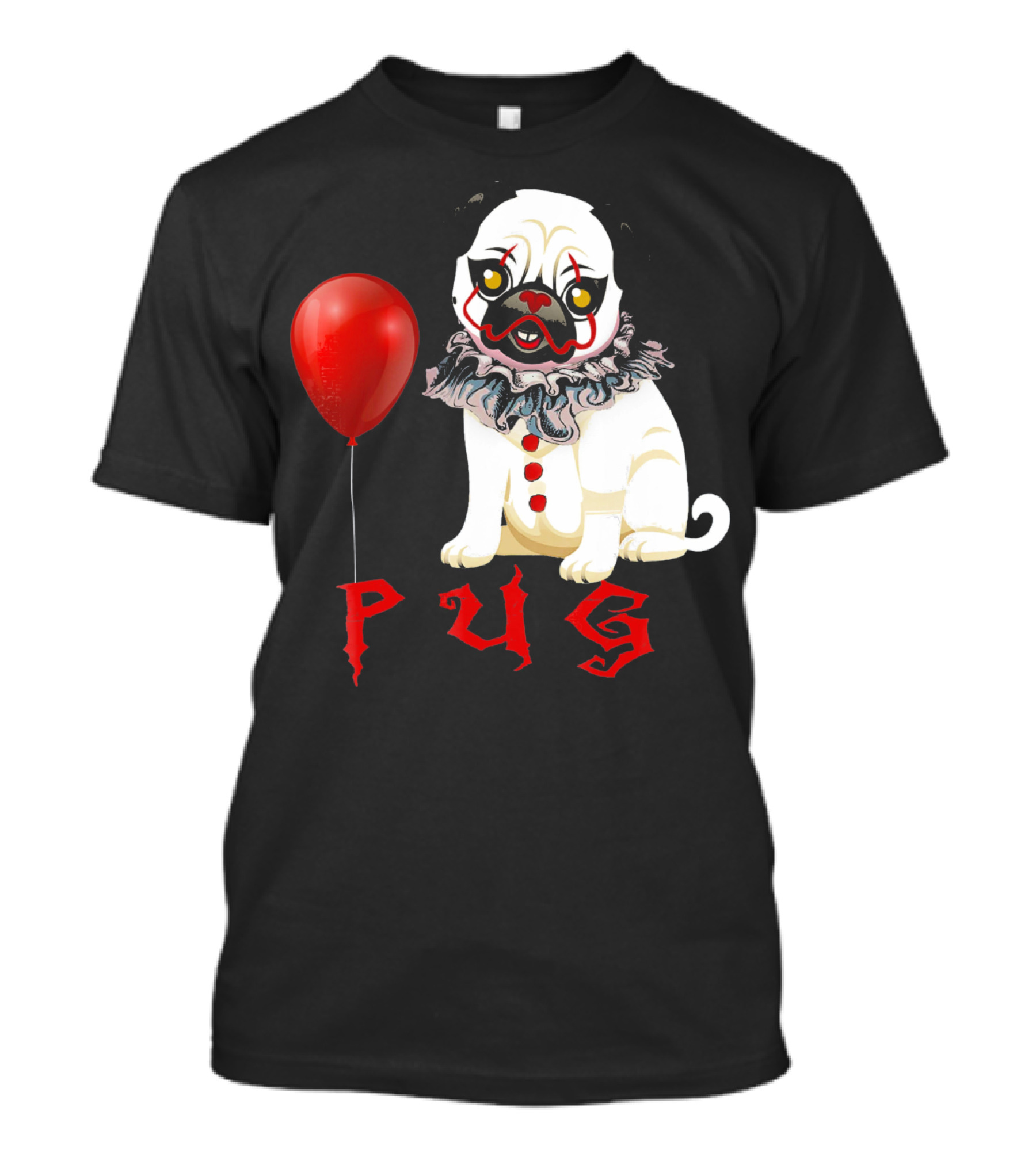 Pug Clown Horror Halloween Costume With Red Balloon T-Shirt