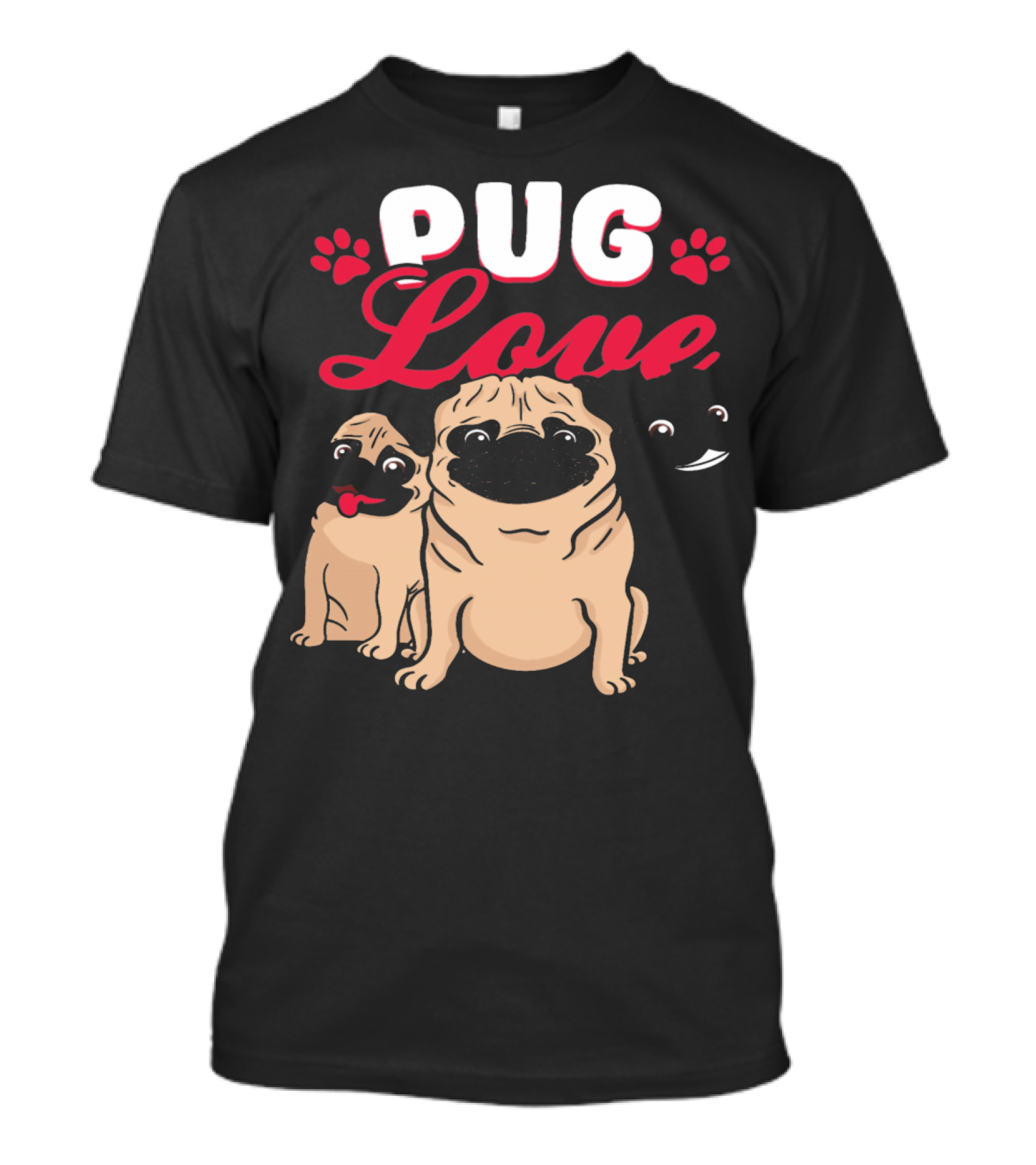 Pug Love Pug Dog With Paw Prints And Smiling Faces T-Shirt