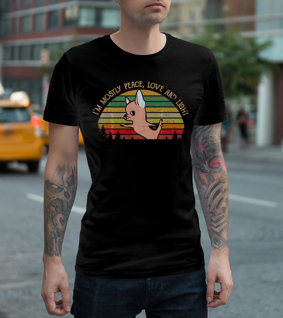 I'm Mostly Peace Love and Light Chihuahua Retro Sunset T-Shirt