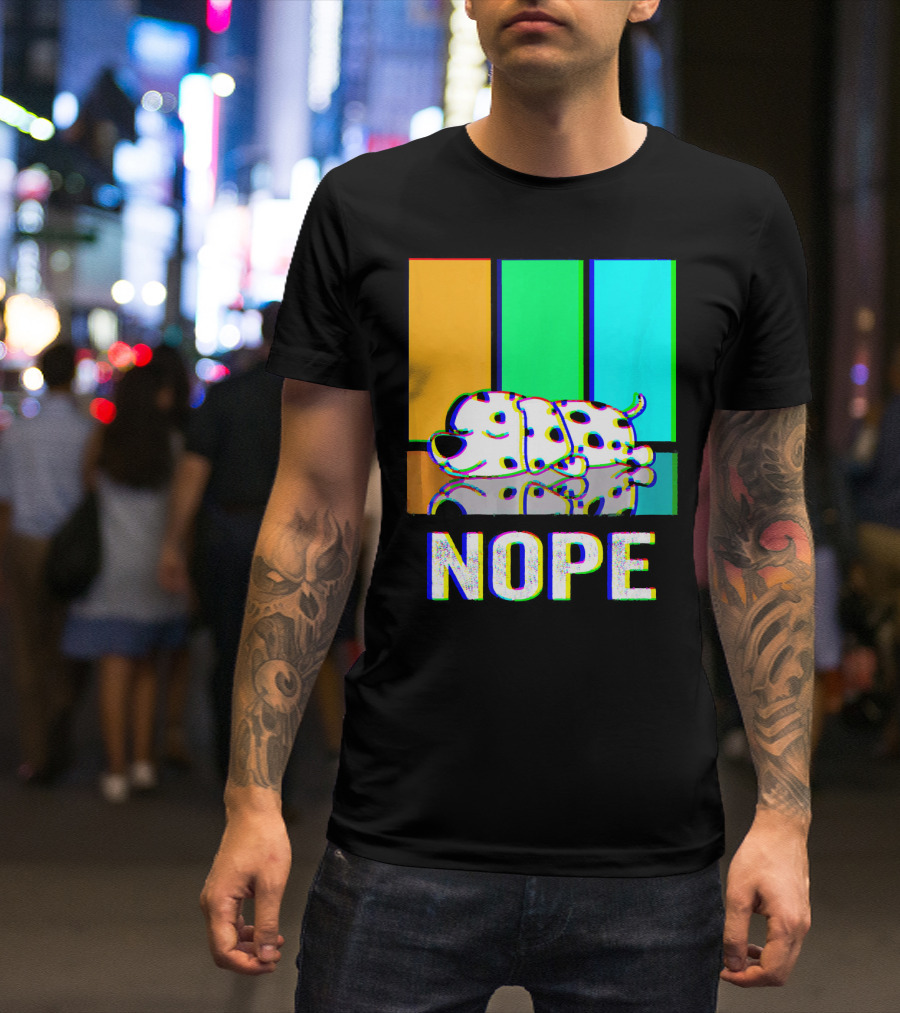 Nope Dalmatian Not Today Colorful Background Dog T-Shirt