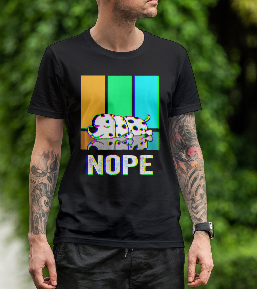 Nope Dalmatian Not Today Colorful Background Dog T-Shirt