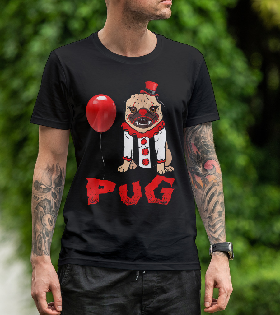 Pug Clown Balloon Horror T-Shirt