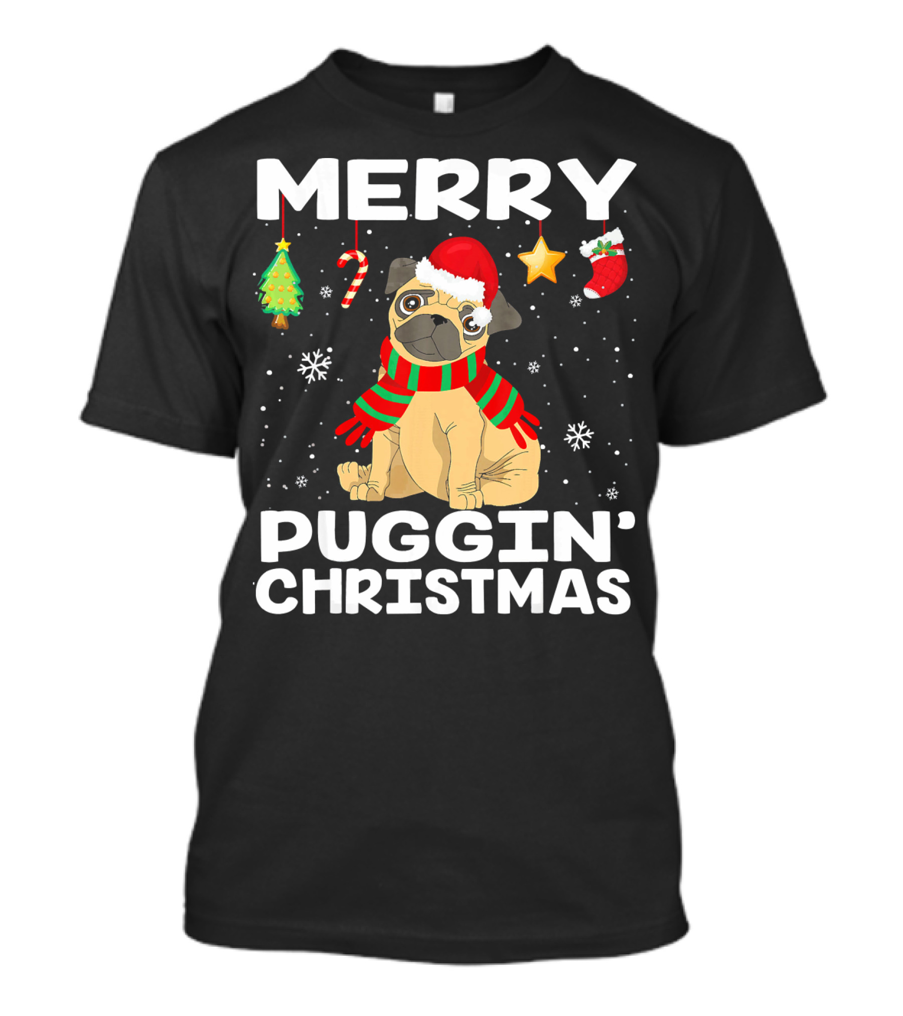 Merry Puggin Christmas Pug With Santa Hat And Holiday Decorations T-Shirt