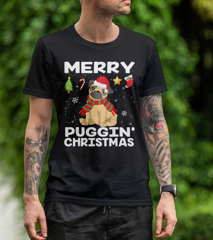 Merry Puggin Christmas Pug With Santa Hat And Holiday Decorations T-Shirt