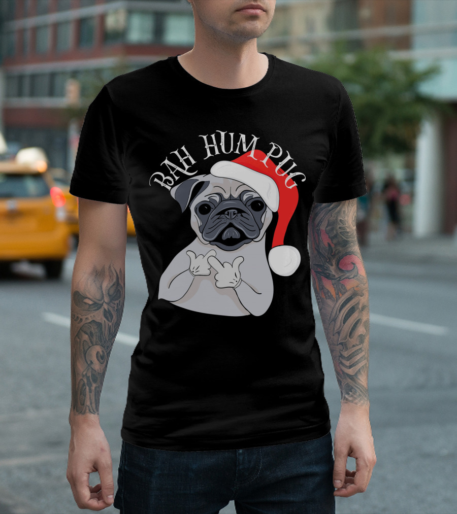 Bah Hum Pug With Santa Hat Sarcastic Middle Finger T-Shirt