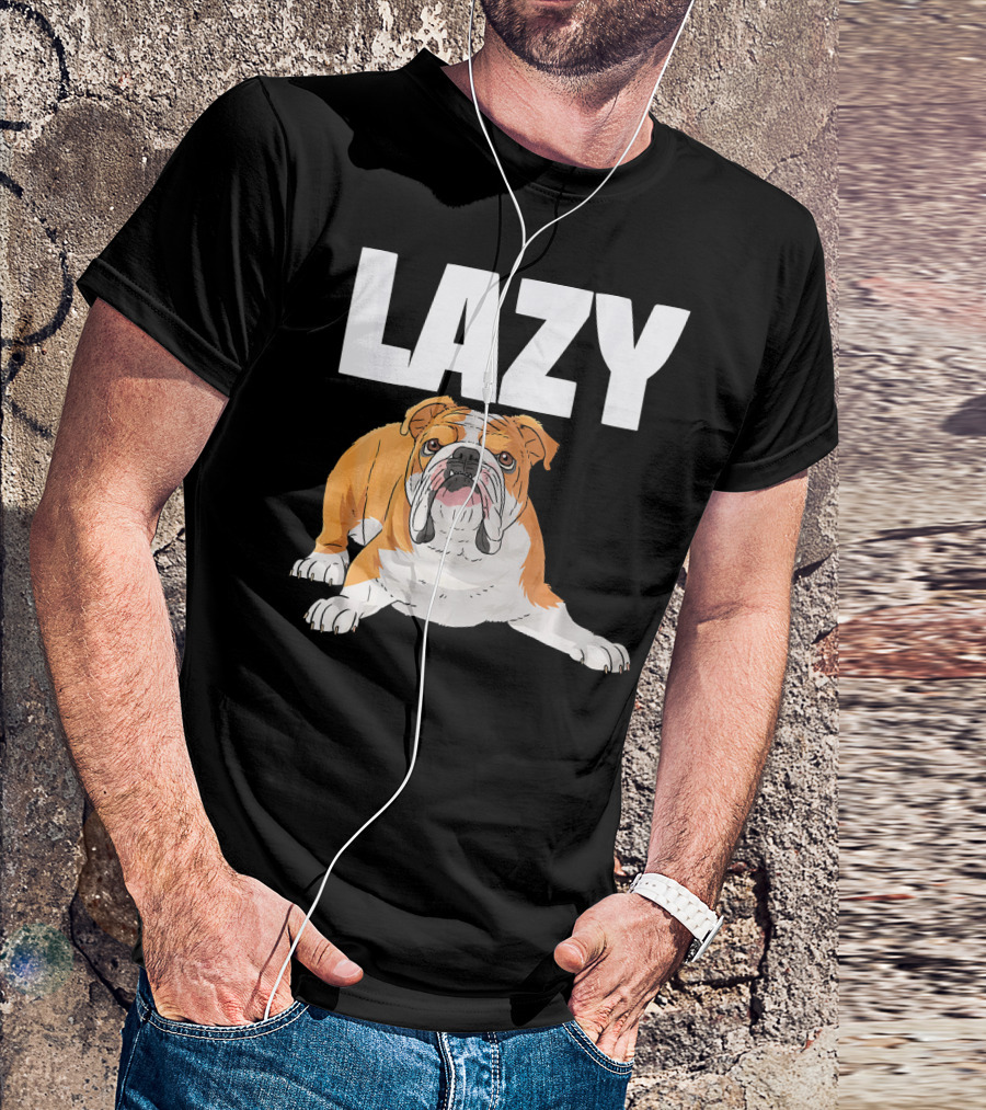 LAZY English Bulldog Cartoon T-Shirt