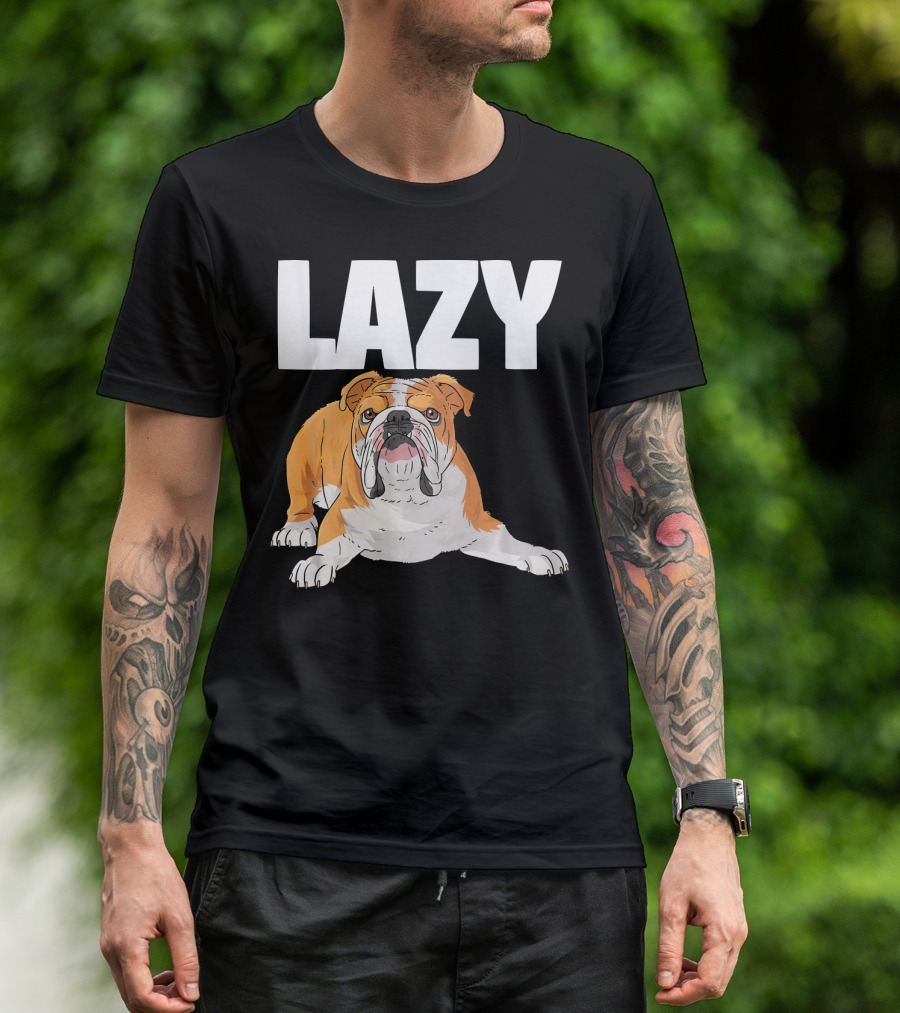 LAZY English Bulldog Cartoon T-Shirt