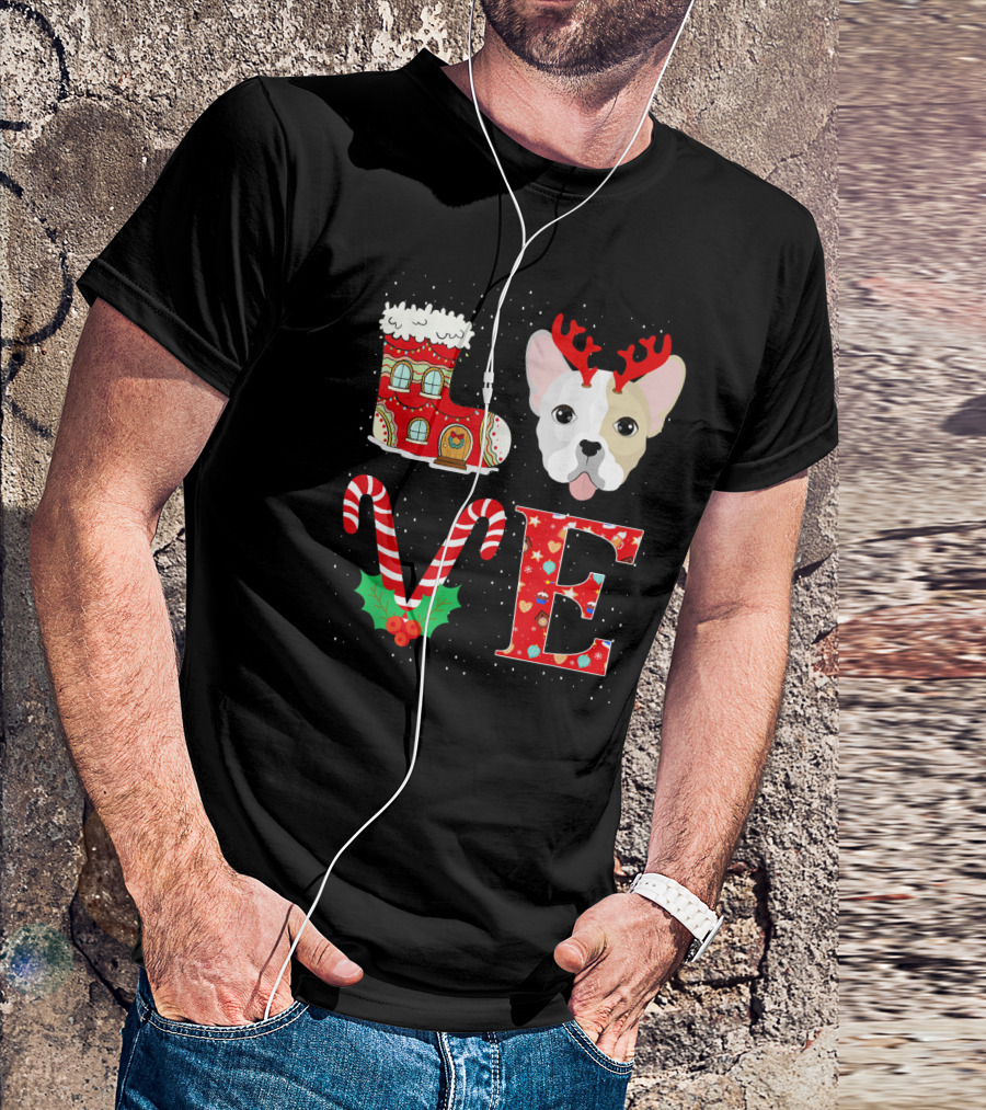 Love My French Bulldog Reindeer Horns Christmas Holiday T-Shirt