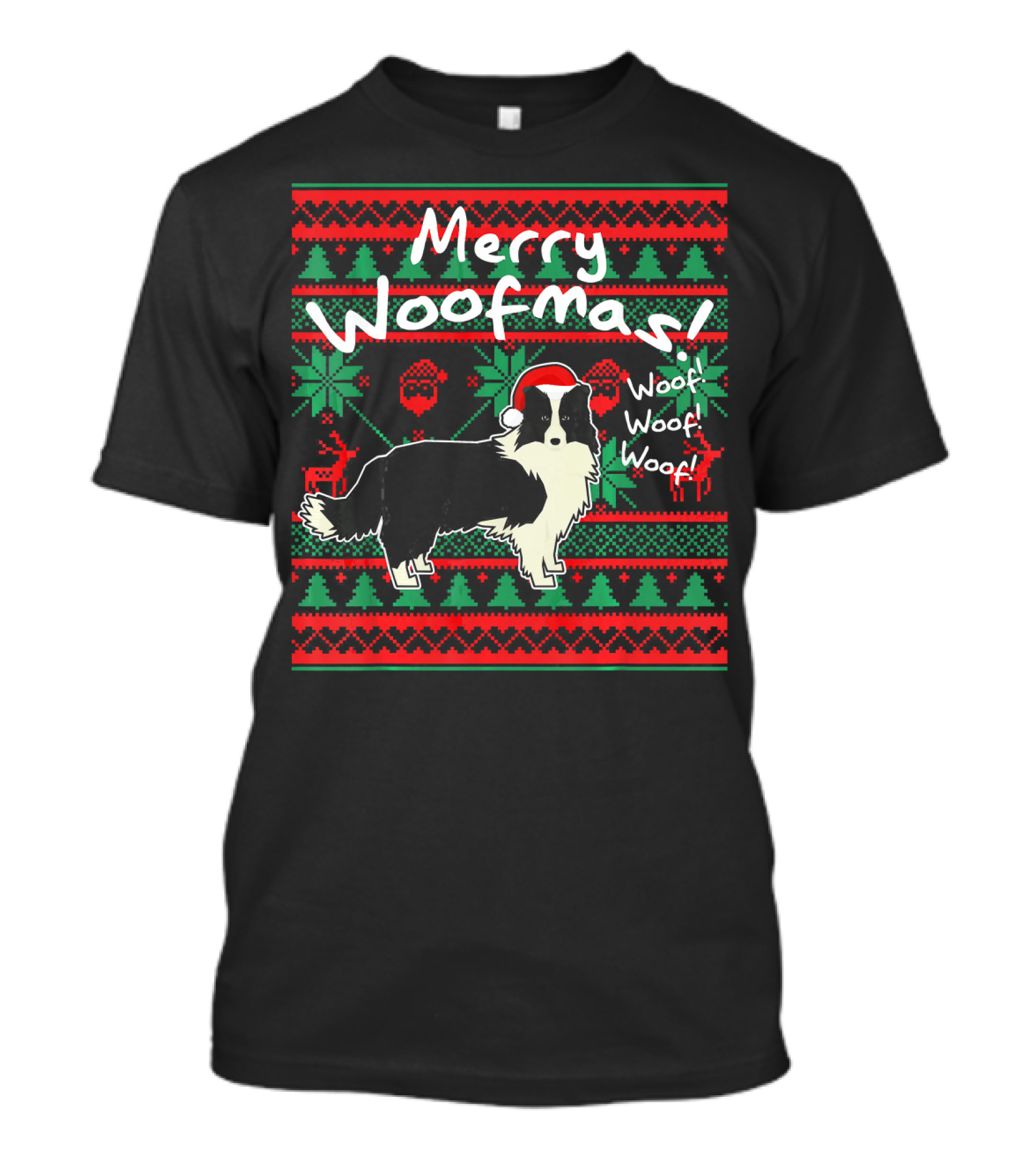 Merry Woofmas Border Collie Dog Woof Woof Ugly Christmas T-Shirt