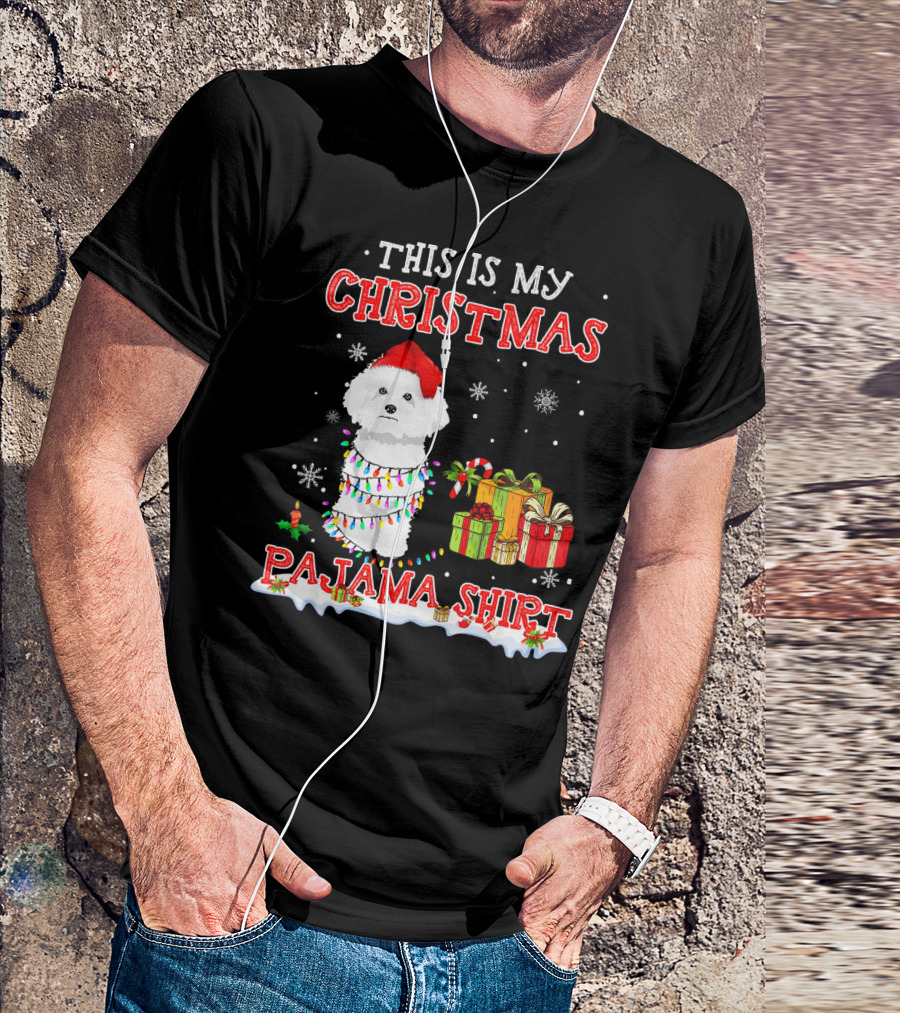 This Is My Christmas Pajama Shirt Cute Bichon Frise On Snow T-Shirt