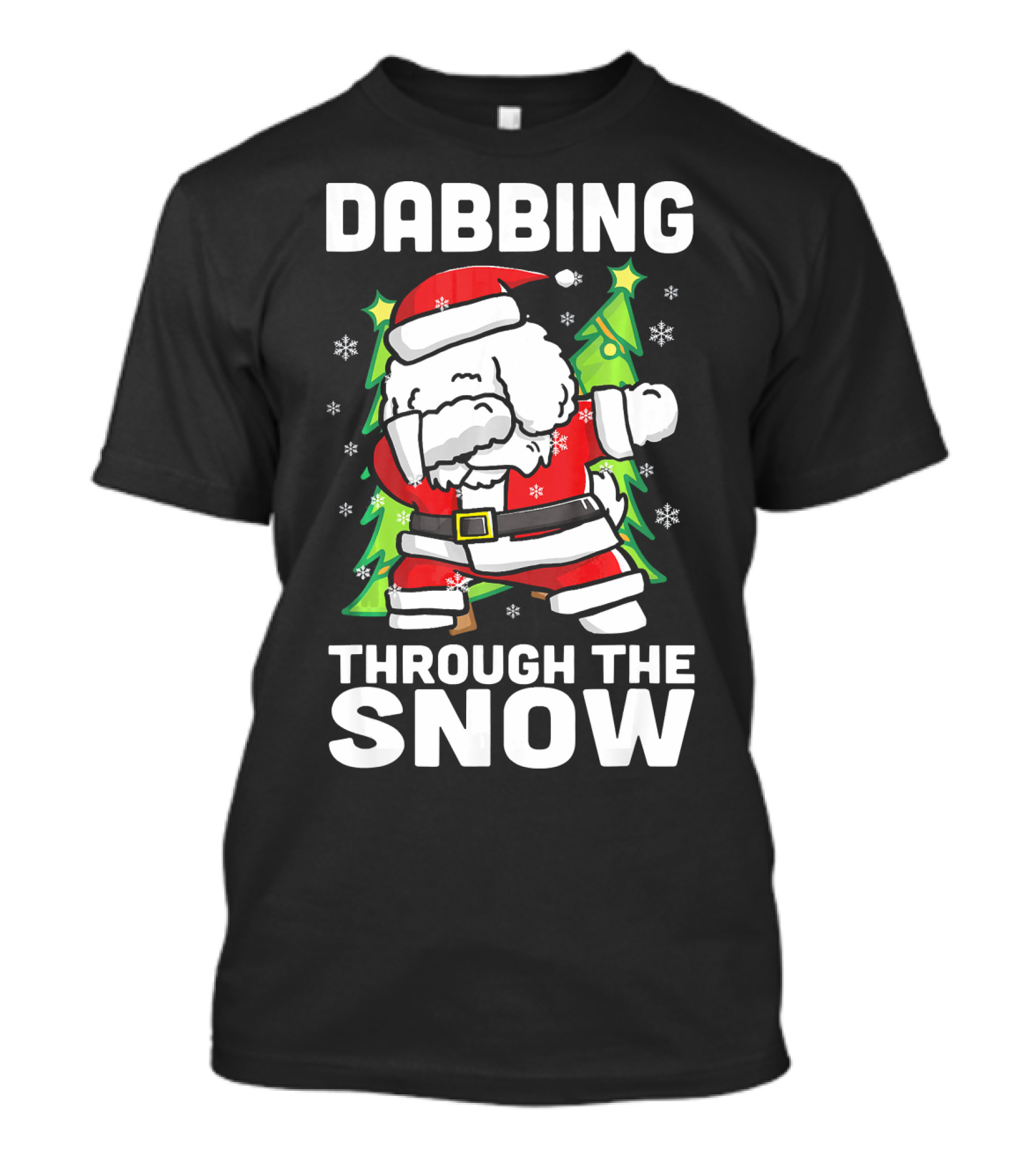 Dabbing Through The Snow Santa Bichon Frise Christmas Tree Snowflakes T-Shirt