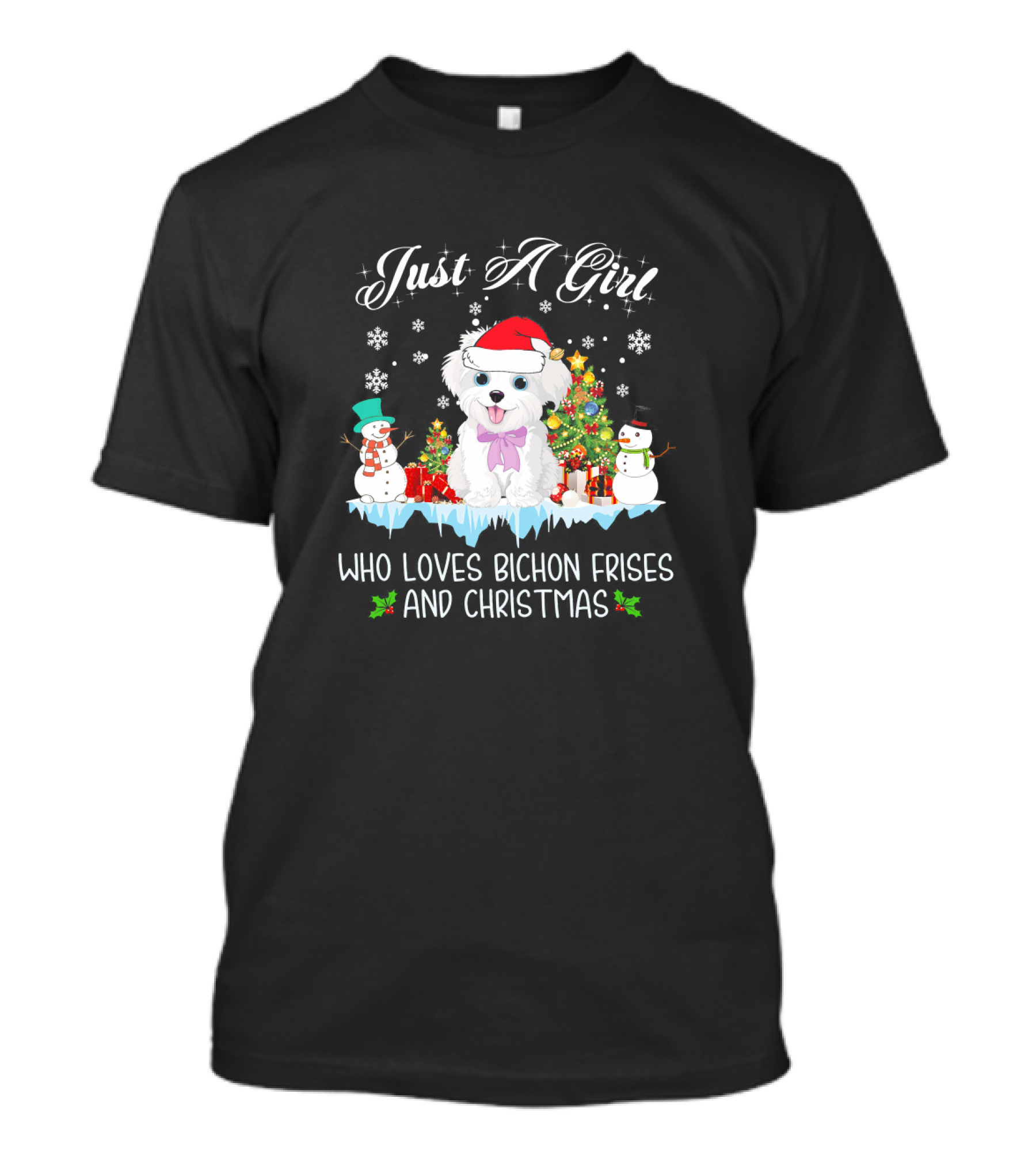 Just A Girl Who Loves Bichon Frises And Christmas T-Shirt