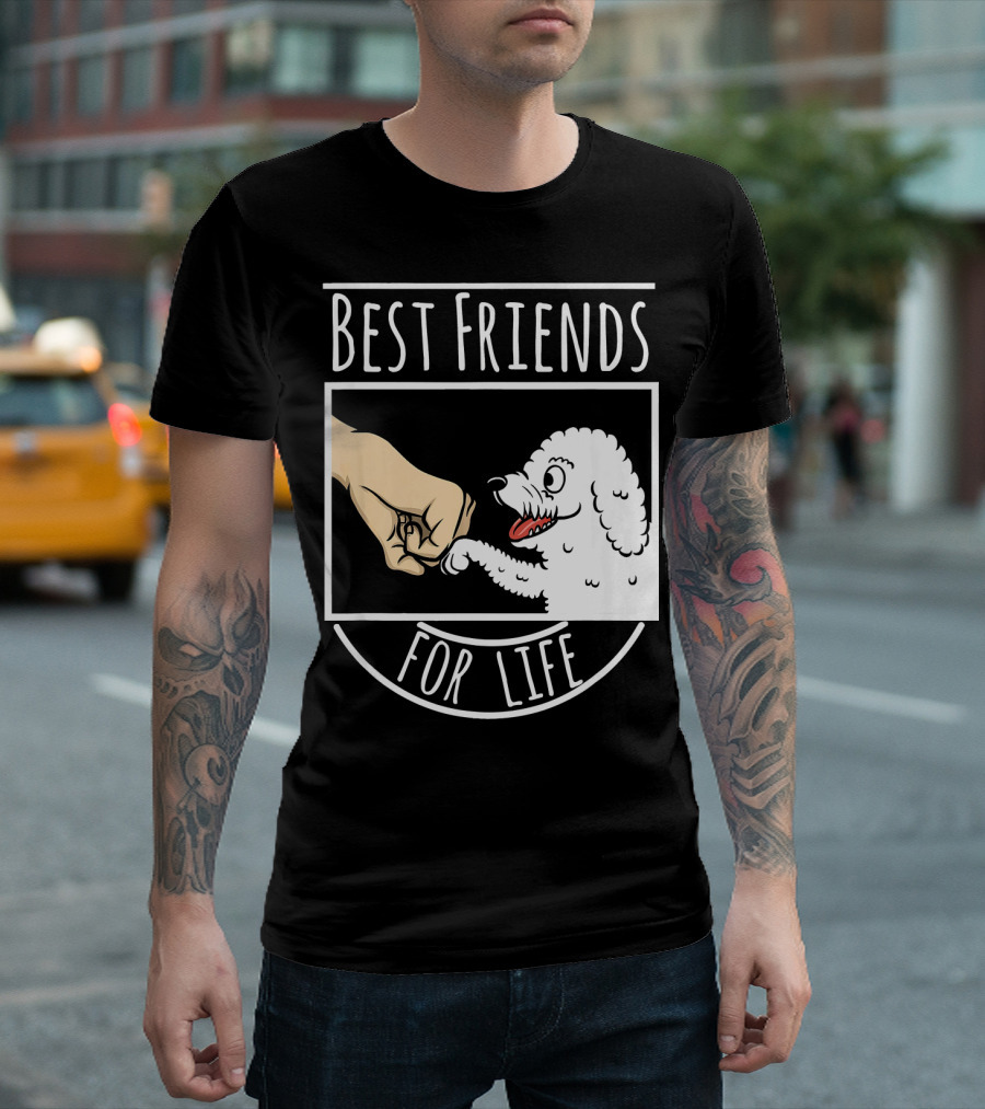 Best Friends For Life Bichon Frise Paw Fist Bump T-Shirt