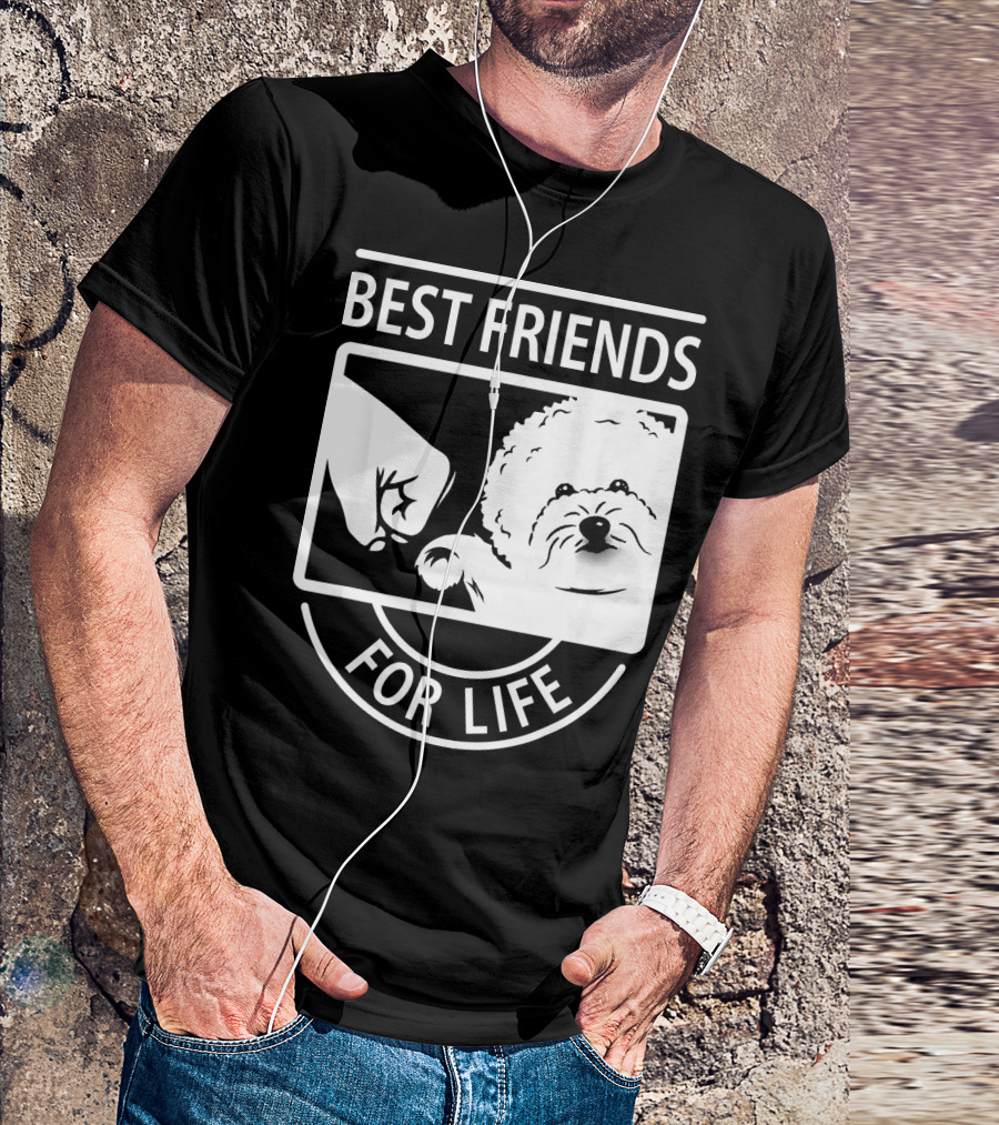 Best Friends For Life Bichon Frise Fist Bump T-Shirt