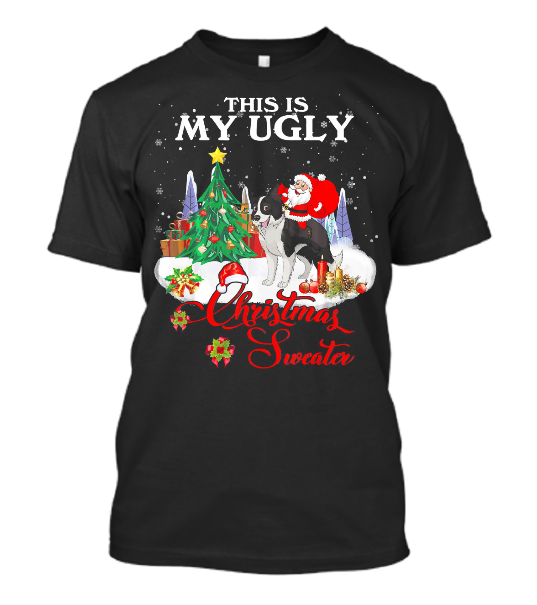 This Is My Ugly Christmas Sweater Santa Riding Border Collie T-Shirt