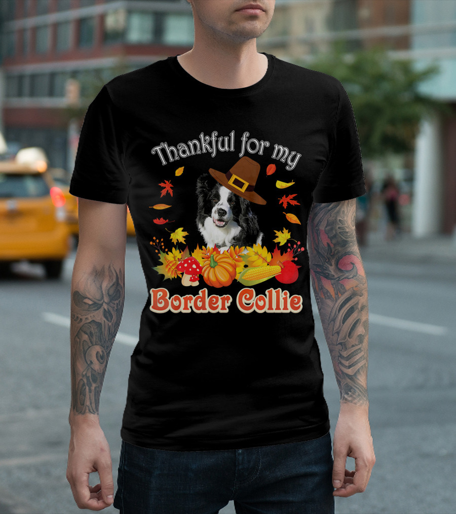 Thankful for My Border Collie Fall Harvest Leaves Pumpkin Hat T-Shirt