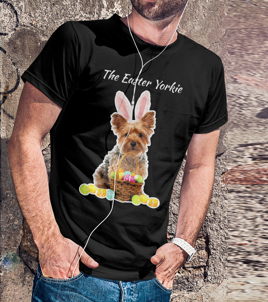 The Easter Yorkie With Yorkshire Terrier And Easter Eggs Basket T-Shirt