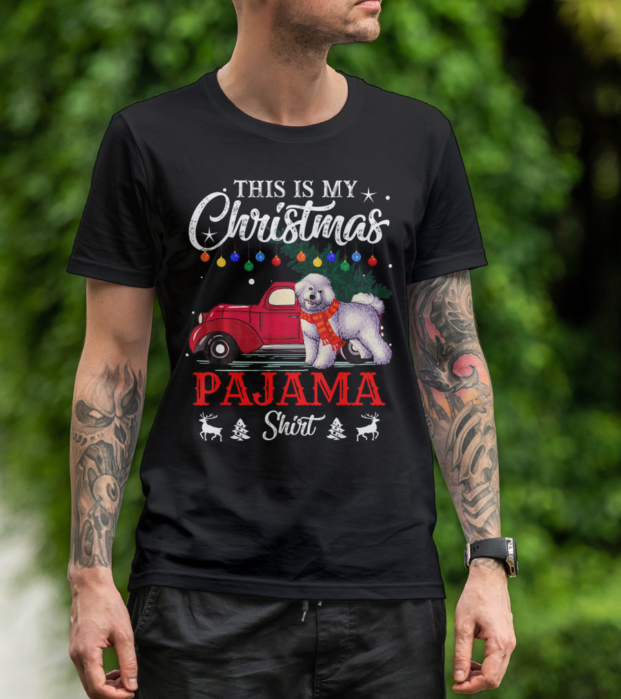 This Is My Christmas Pajama Shirt Bichon Dog Red Truck T-Shirt