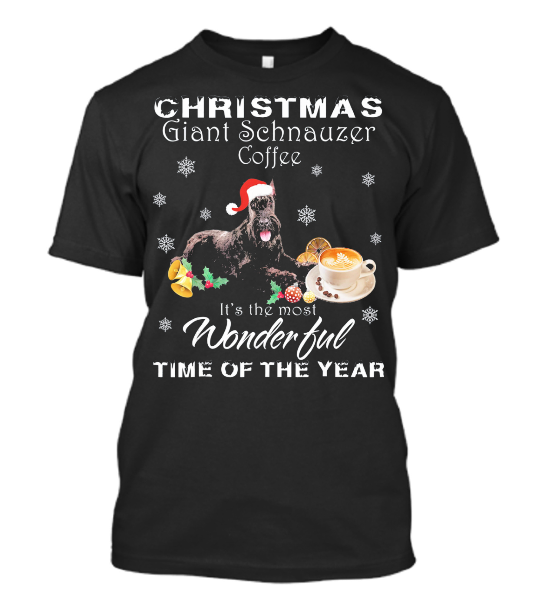 Christmas Giant Schnauzer Coffee It's The Most Wonderful Time Of The Year T-Shirt