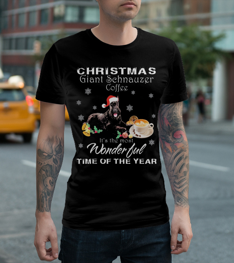Christmas Giant Schnauzer Coffee It's The Most Wonderful Time Of The Year T-Shirt