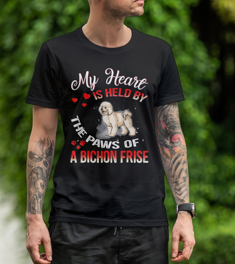 My Heart Is Held By The Paws Of A Bichon Frise T-Shirt