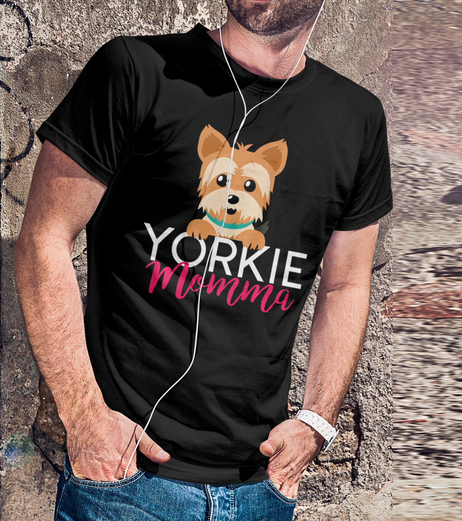 YORKIE MOMMA T-Shirt