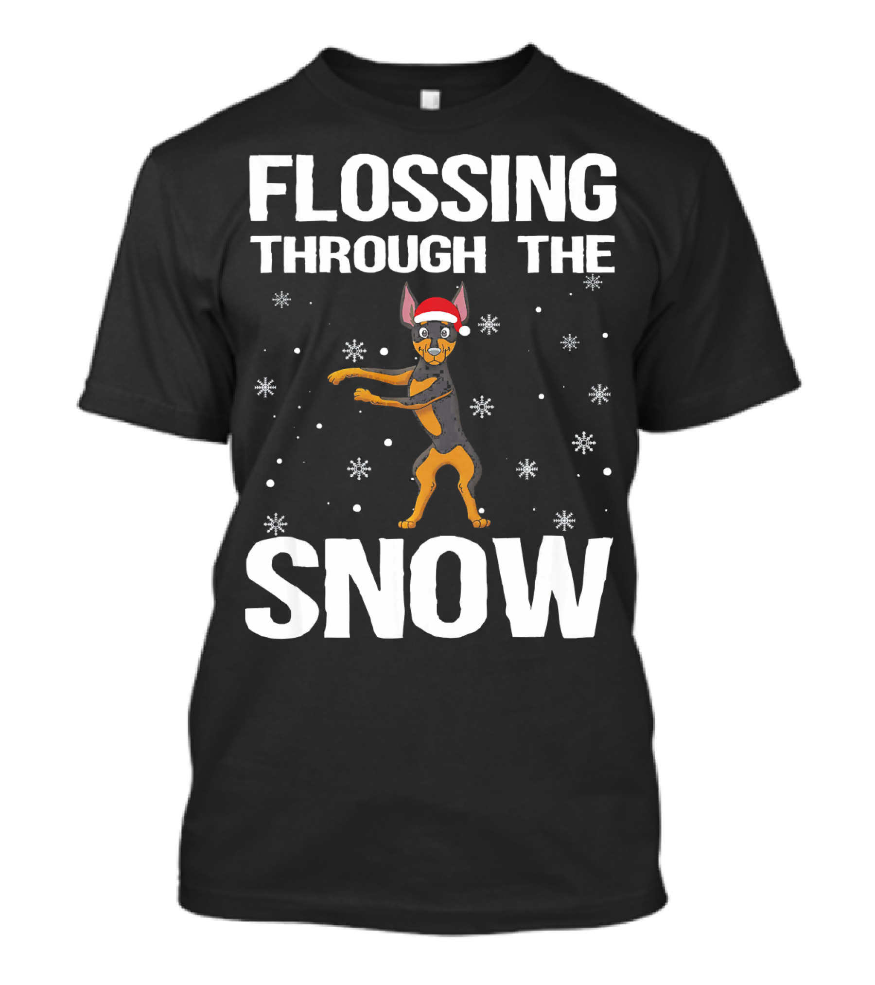 Flossing Through The Snow Miniature Pinscher Santa Hat T-Shirt
