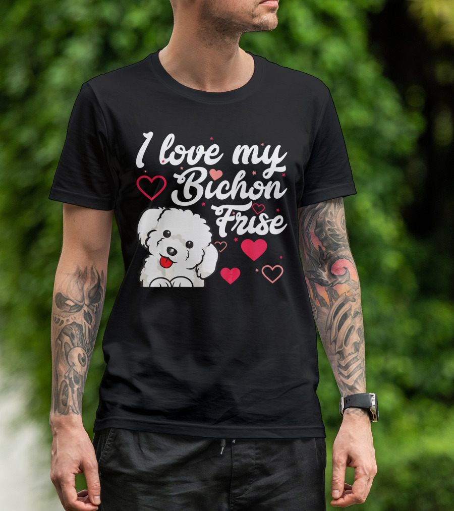 I Love My Bichon Frise Hearts And Cute Dog T-Shirt