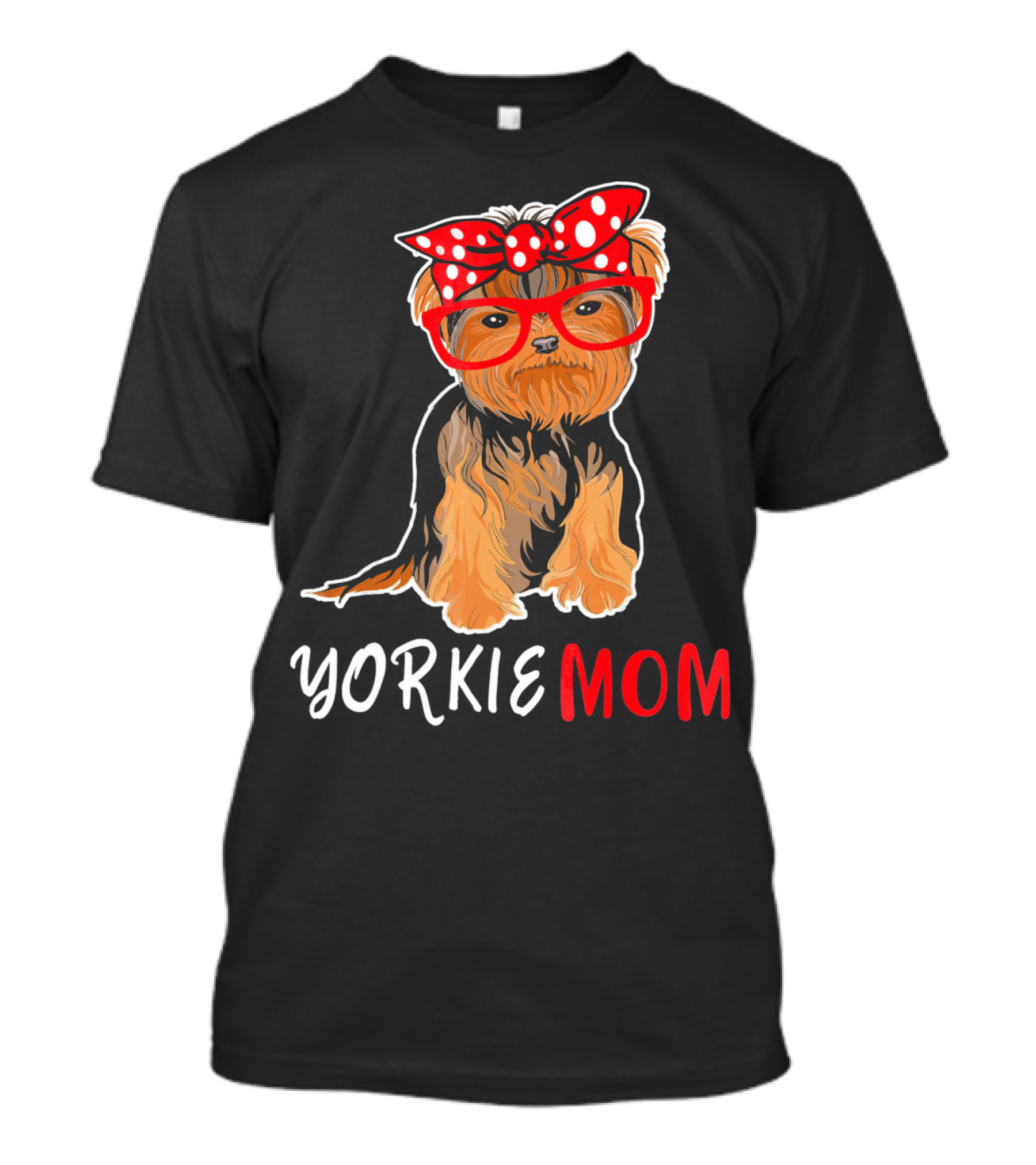 Yorkie Mom Red Glasses And Polka Dot Bow For Yorkie Lovers T-Shirt