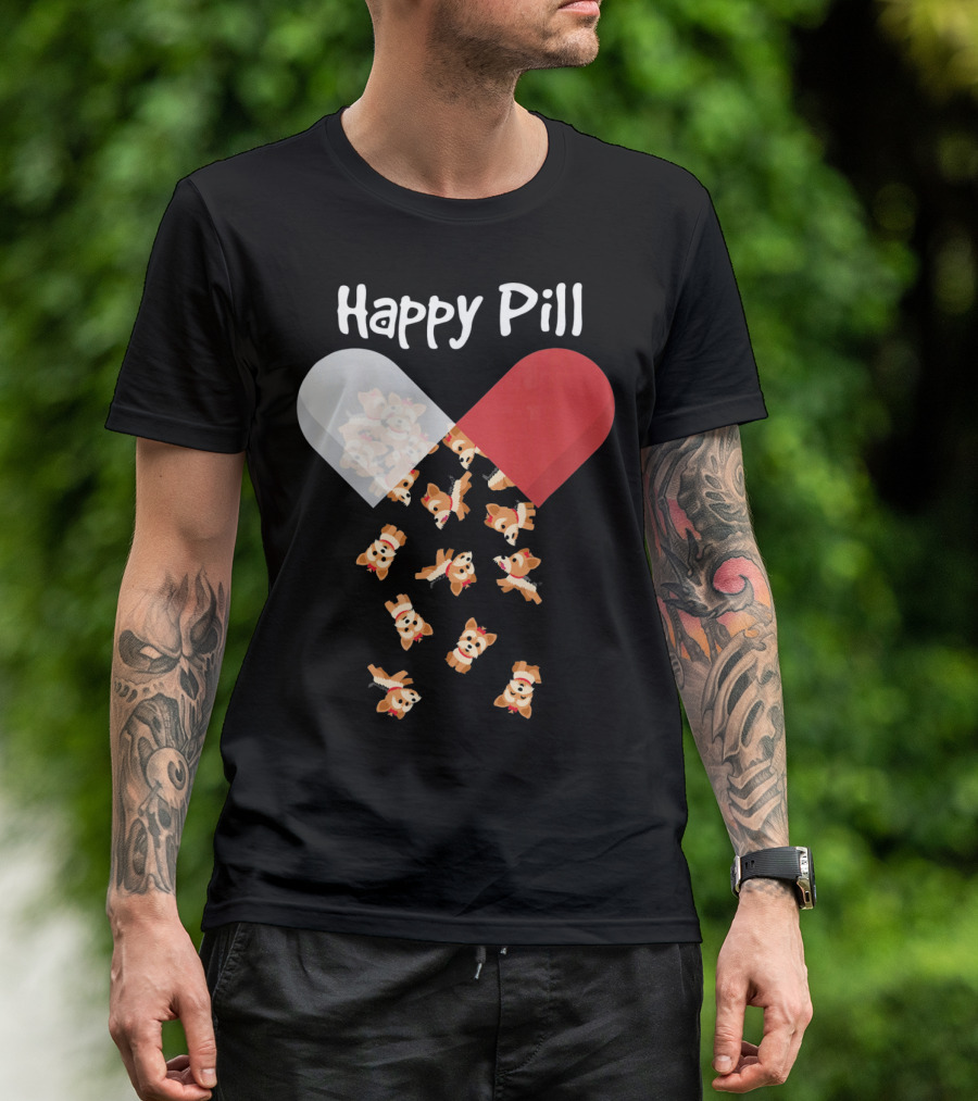 Yorkshire Terrier Dog Happy Pill Capsule With Puppies T-Shirt