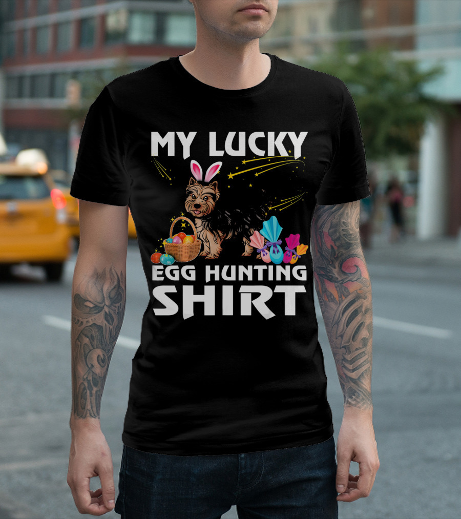 My Lucky Egg Hunting Shirt Yorkshire Terrier Dog Bunny T-Shirt