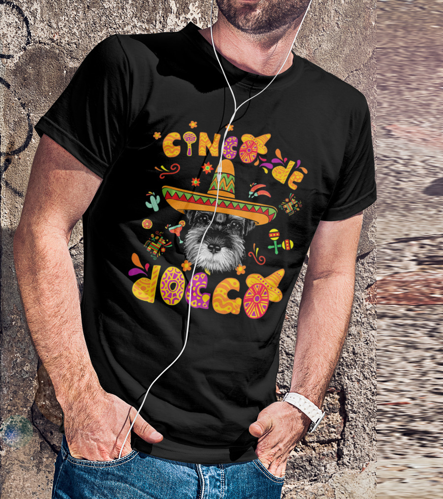 Cinco De Doggo Miniature Schnauzer Sombrero Fiesta T-Shirt