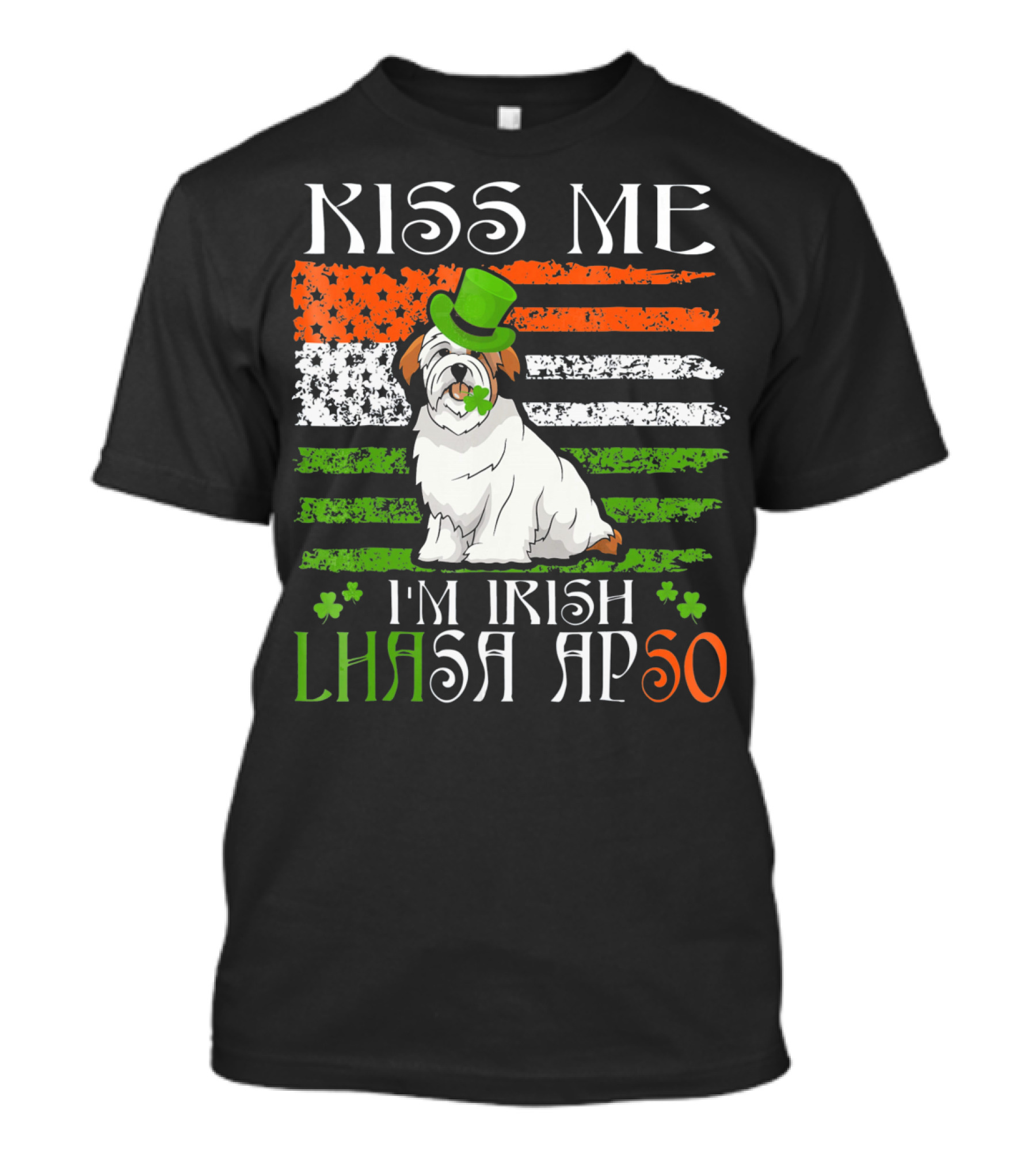 Kiss Me I'm Irish Lhasa Apso St Patrick's Day Dog With Hat And Shamrock T-Shirt