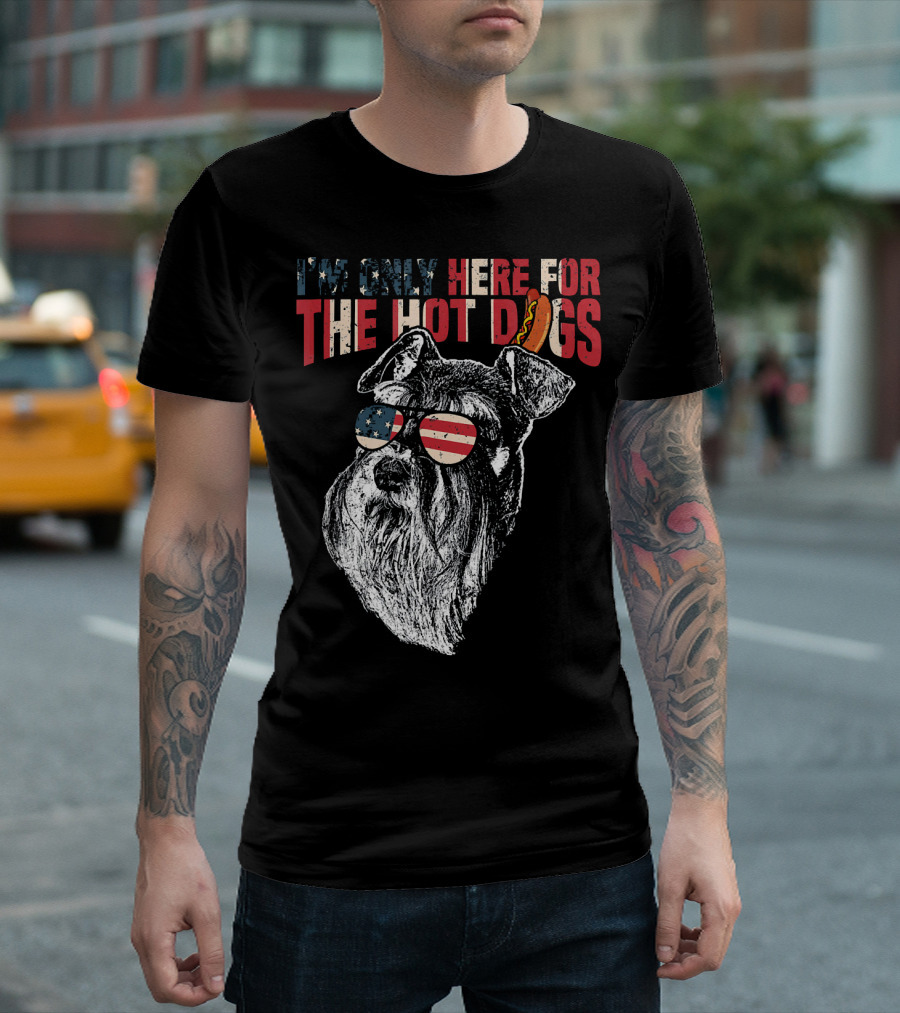 I'm Only Here for the Hot Dogs Schnauzer 4th of July Pup T-Shirt