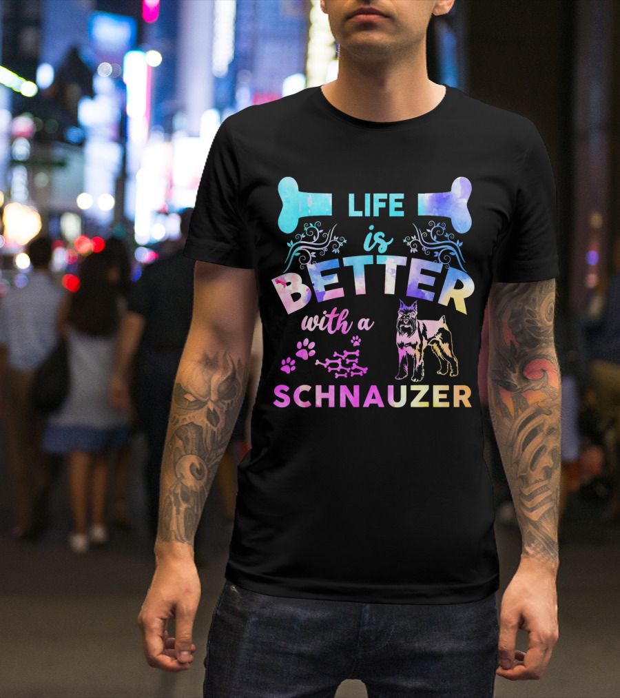 Life Is Better With A Schnauzer Colorful Dog Bones And Paws T-Shirt