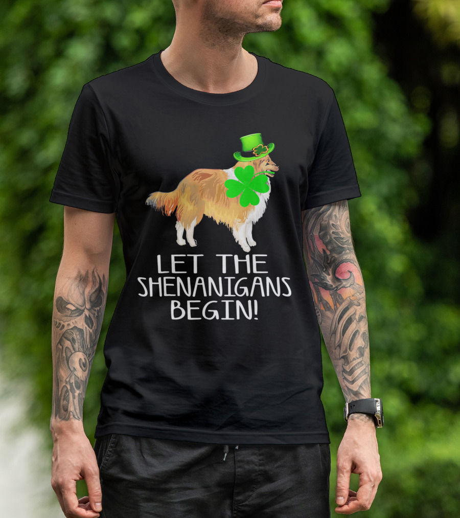Let The Shenanigans Begin Sheltie St Patrick's Day Clover Hat T-Shirt