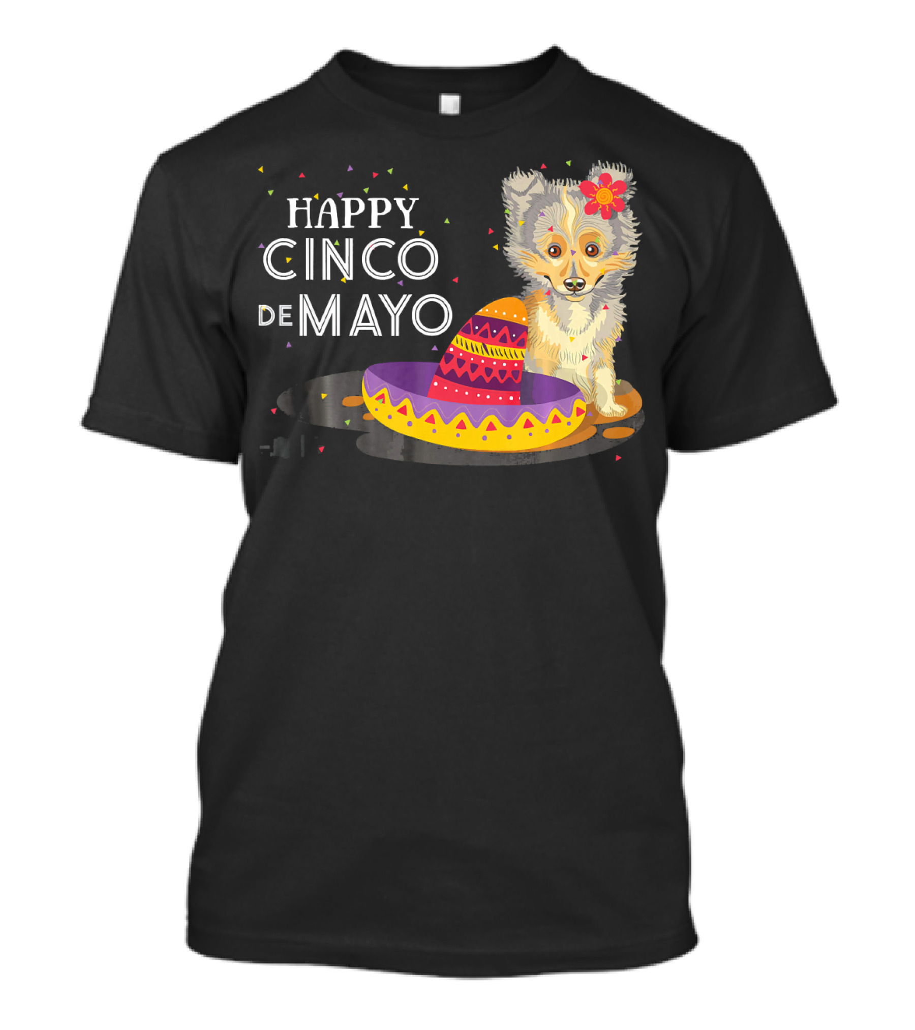 Happy Cinco De Mayo Funny Shelti Dog With Sombrero And Flower T-Shirt