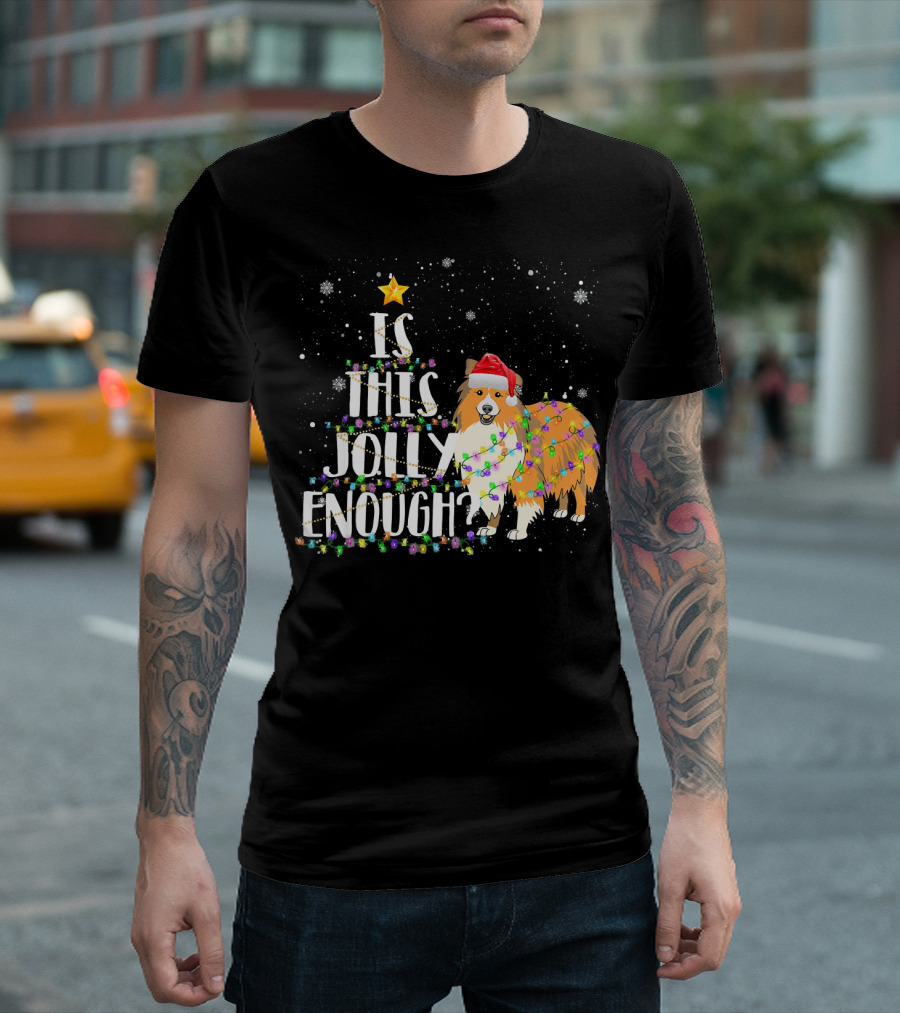 Is This Jolly Enough Sheltie Santa Christmas Tree Lights T-Shirt