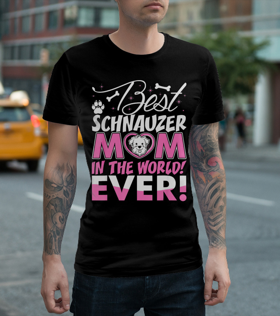 Best Schnauzer Mom In The World Ever Paw Print Bones Heart T-Shirt