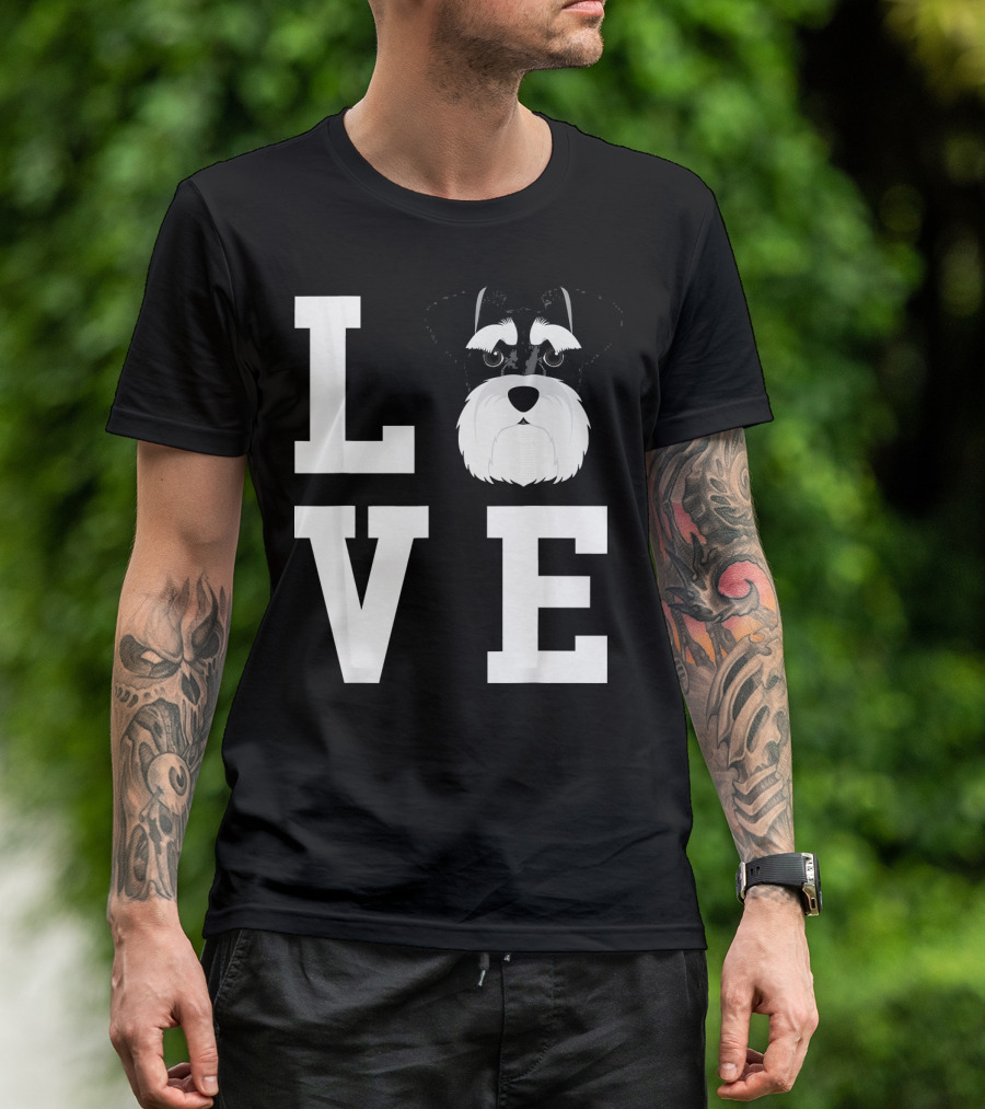 LOVE I Love My Dog Schnauzer T-Shirt
