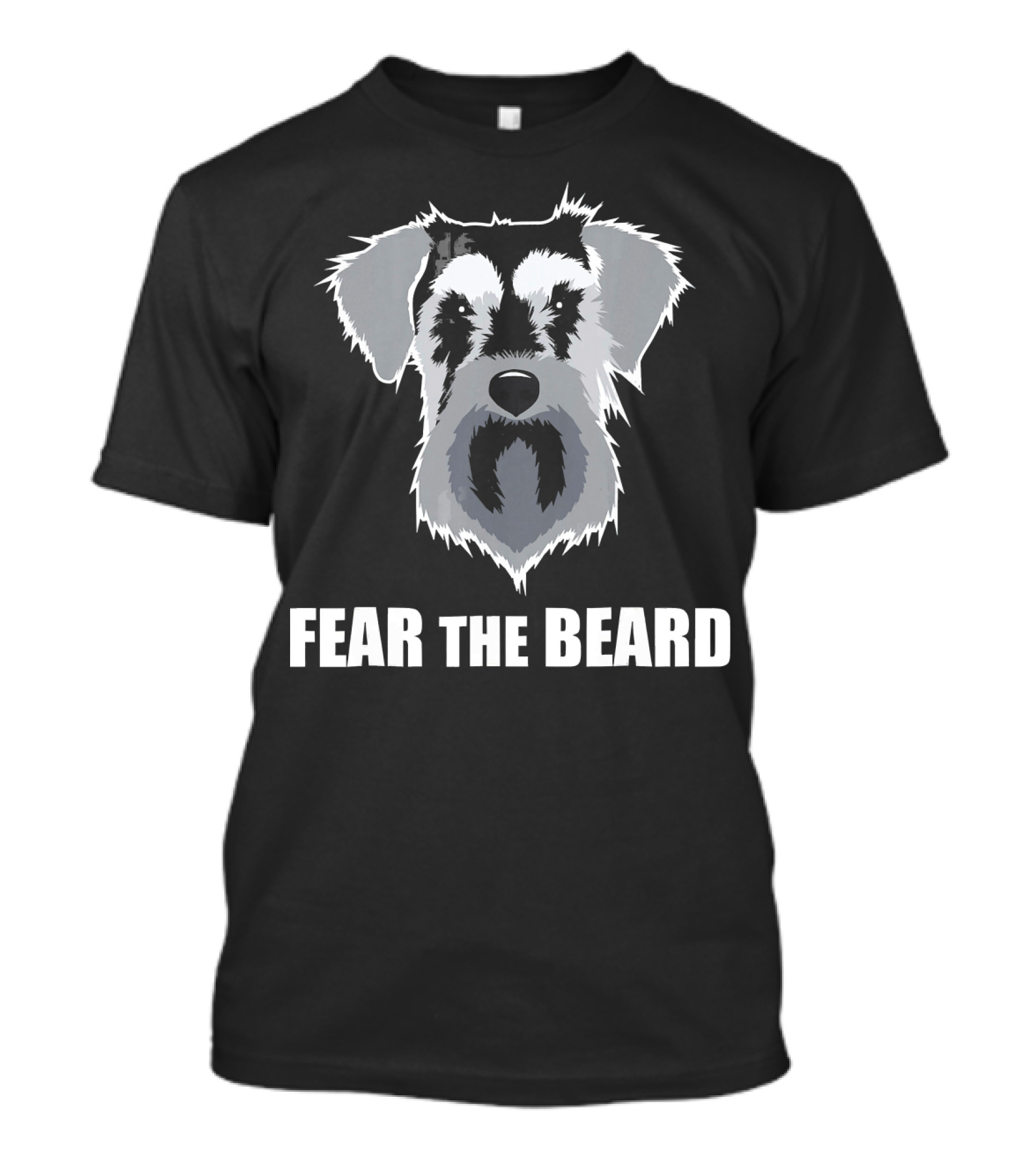 Fear The Beard Dog Meme Mini Schnauzer T-Shirt