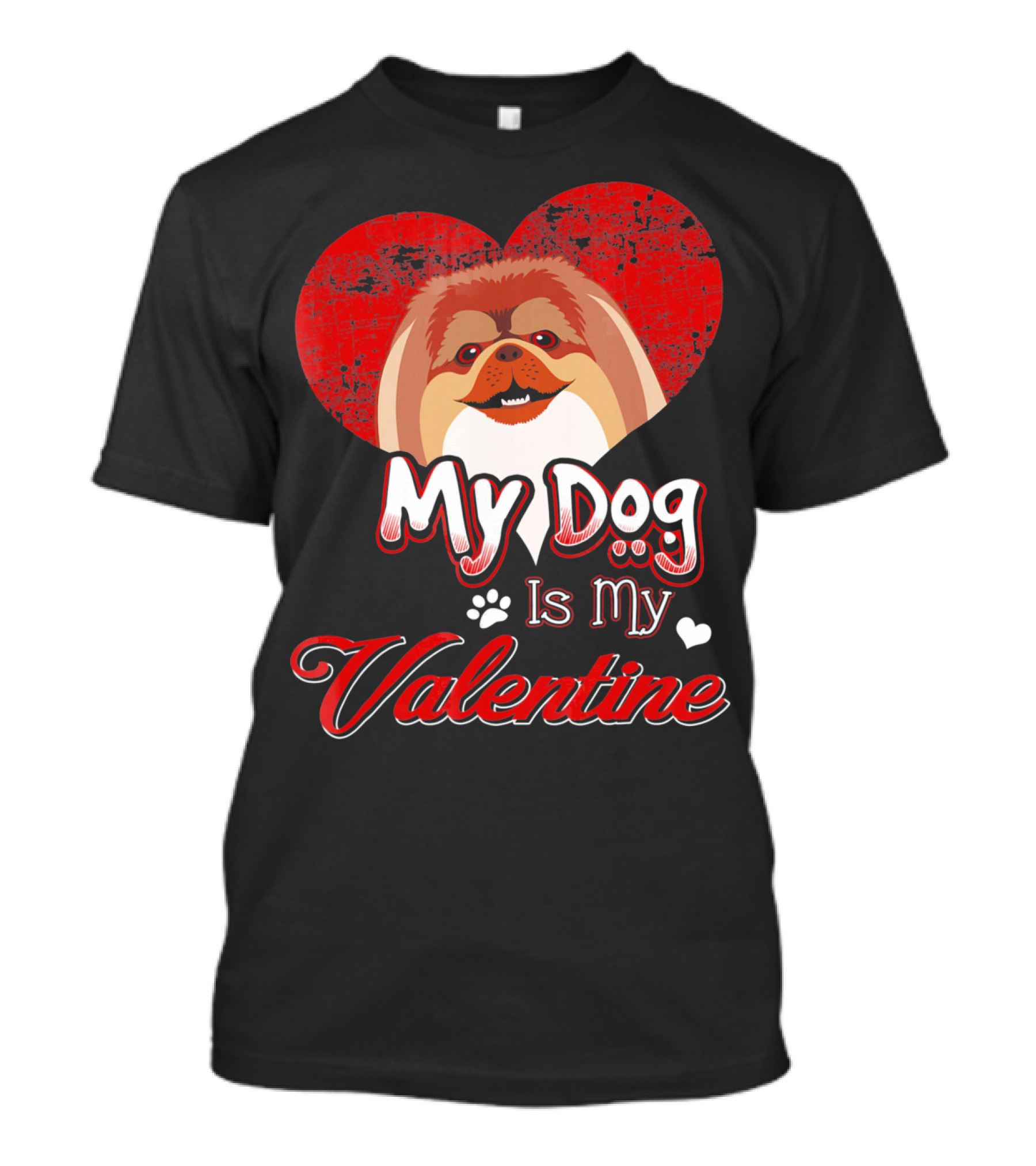 My Dog Is My Valentine Pekingese Heart Pawprint Love T-Shirt