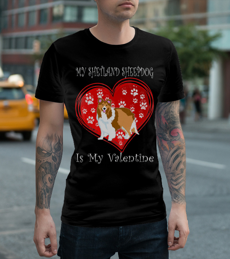 My Shetland Sheepdog Is My Valentine Heart Paw Prints T-Shirt