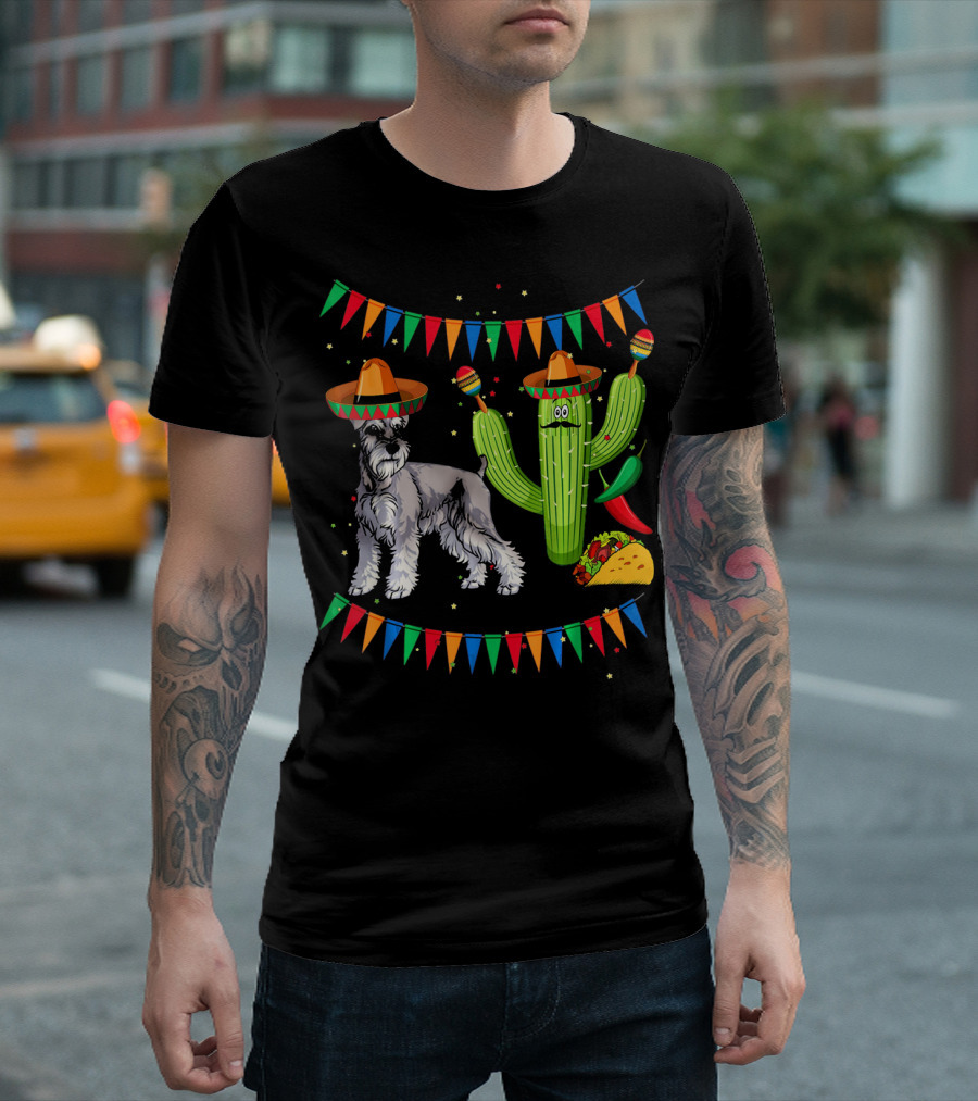 Sombrero Miniature Schnauzer Dog And Cactus With Tacos And Maracas Mexico Fiesta Flags T-Shirt