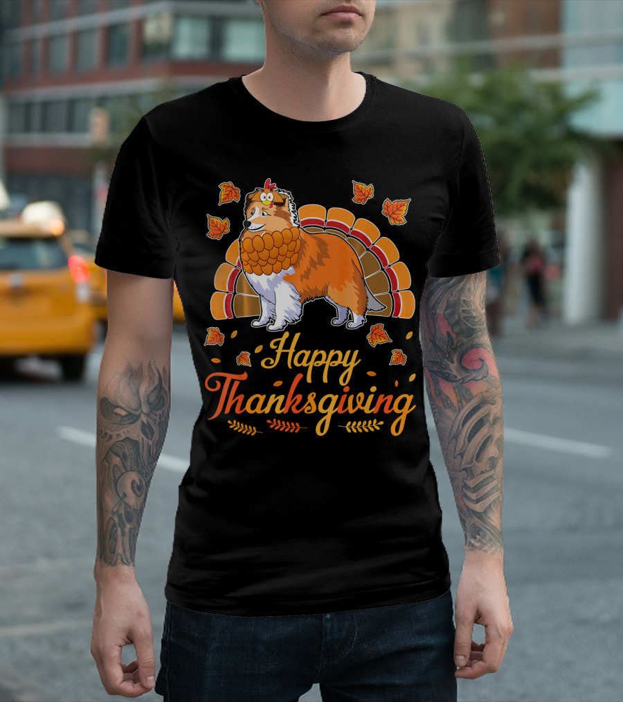 Happy Thanksgiving Turkey Sheltie Dog T-Shirt
