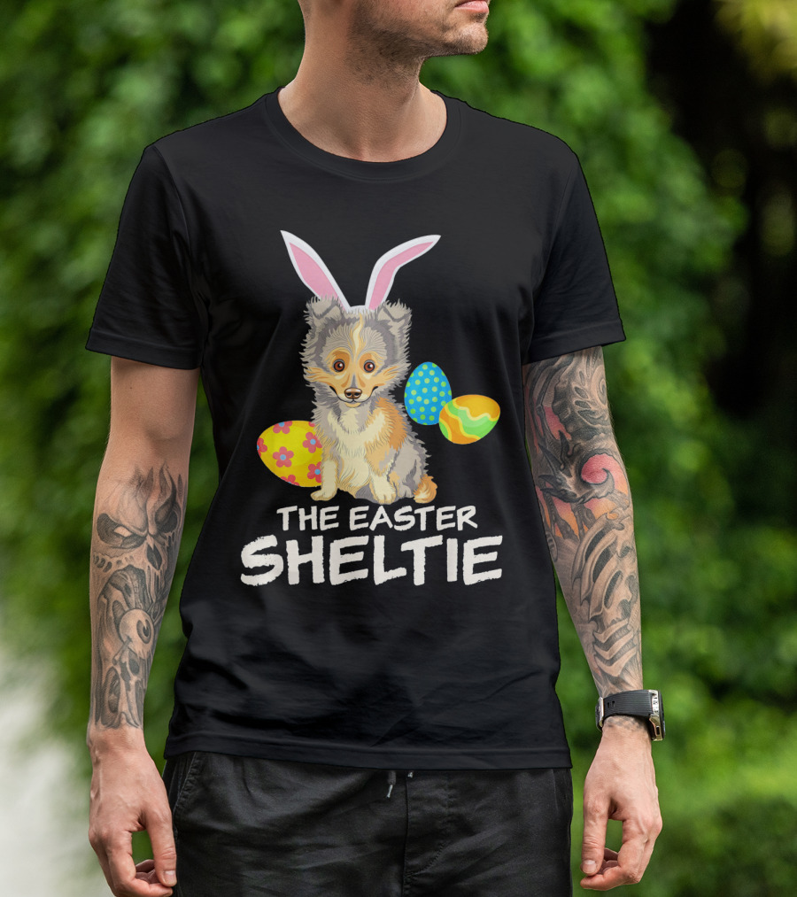 The Easter Sheltie Happy Easter Bunny Ears And Colorful Eggs T-Shirt