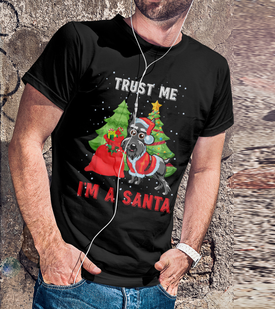 Trust Me I'm A Santa Schnauzer Dog Merry Christmas T-Shirt